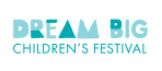Dream BIG Children’s Festival